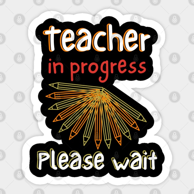 Teacher In Progress Please Wait Sticker by Ezzkouch